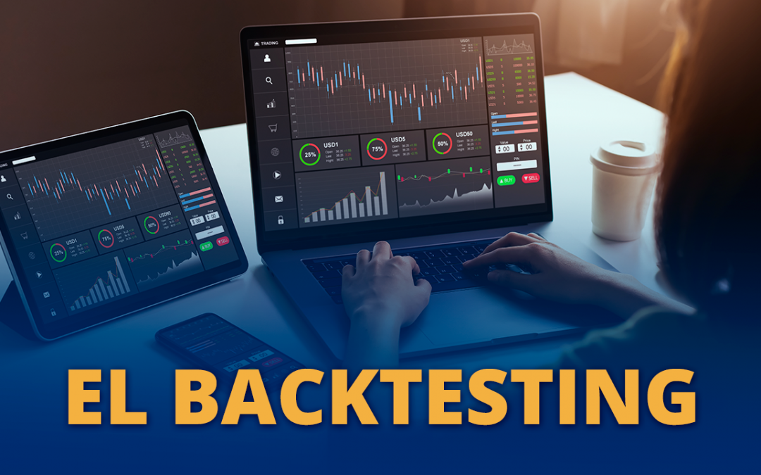 El Backtesting | MDC Trading Academy