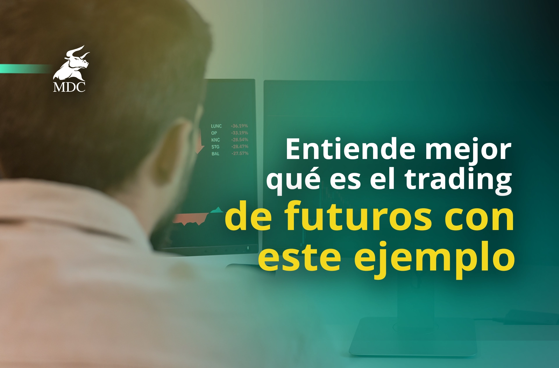 Ejemplo De Trading De Futuros: Entiende Mejor Este Mercado | MDC ...