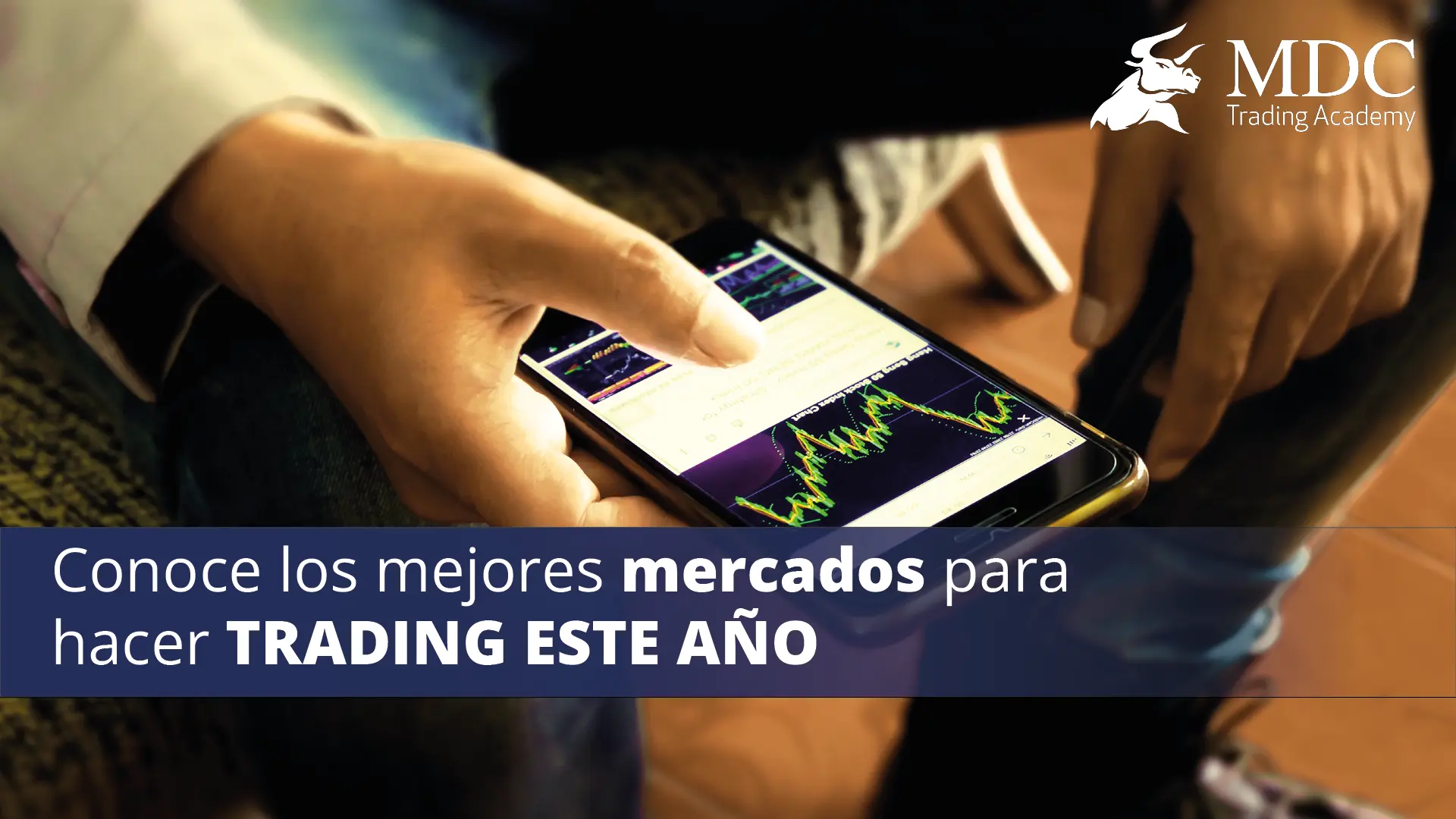 ¿en Qué Mercado Hacer Trading En El 2024 Mdc Trading Academyemk 7478